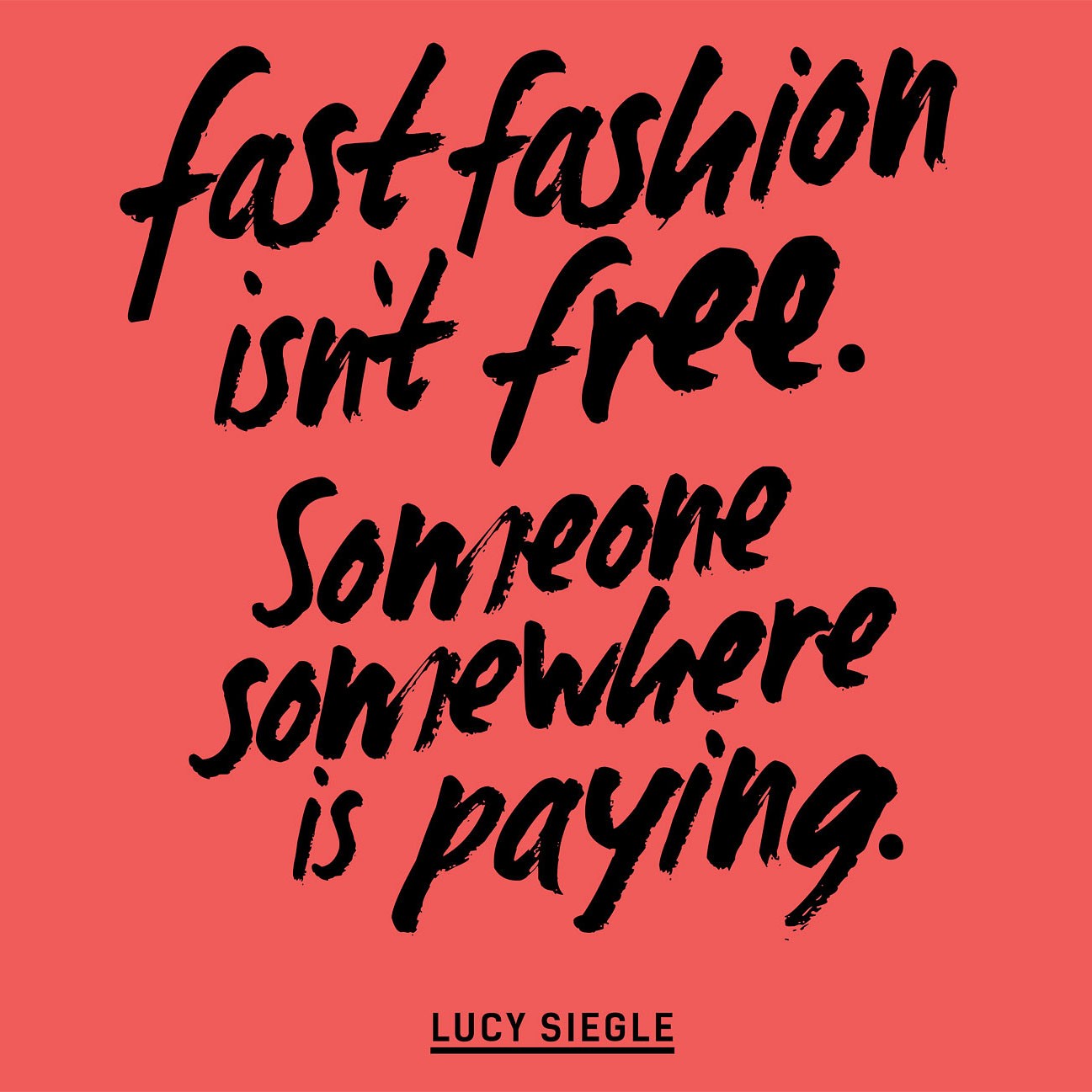 5 Tips for Shopping Ethically This Festival Season 10 Fashion Revolution graphic reading "Fast fashion isn't free. Someone somewhere is paying."